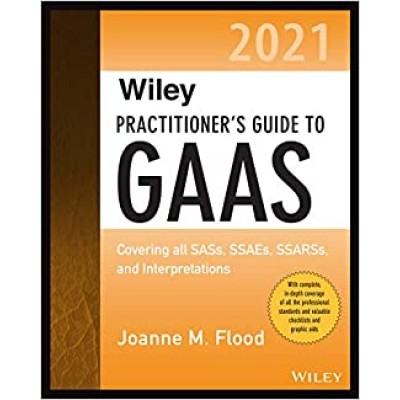 Practitioner's Guide to GAAS 2021 TEXAS & OHIO ONLY