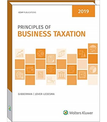 Principles of Business Taxation 2019 TEXAS & OHIO ONLY