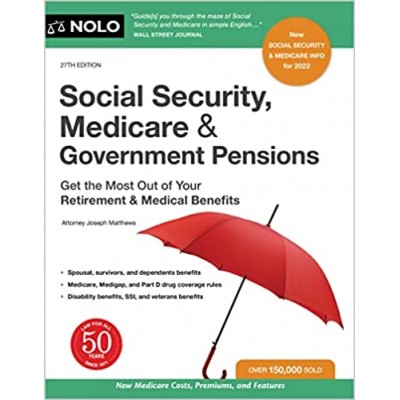Social Security, Medicare and Government Pensions 27th Edition TEXAS & OHIO ONLY