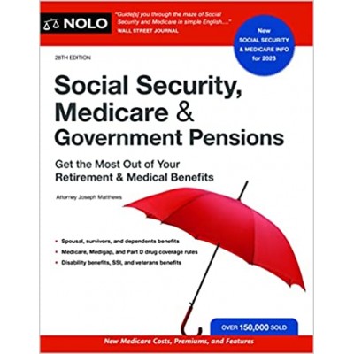 Social Security, Medicare and Government Pensions 28th Edition TEXAS & OHIO ONLY