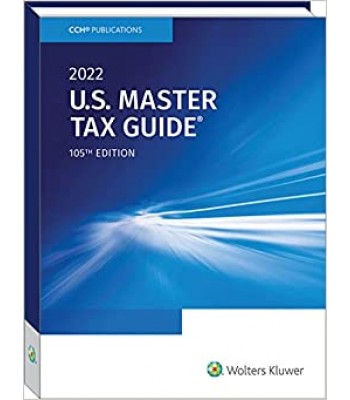 U.S. Master Tax Guide 2022 TEXAS & OHIO ONLY