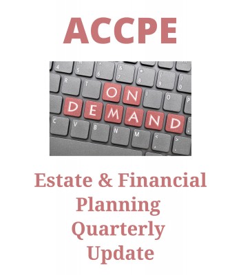 Estate & Financial Planning Quarterly Update 2023