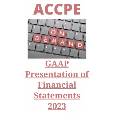 GAAP Presentation of Financial Statements 2023