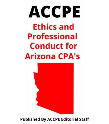 Ethics and Professional Conduct for Arizona CPAs 2023
